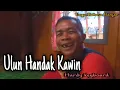 lagu banjar lucu_ulun handak kawin(handak badatang)
