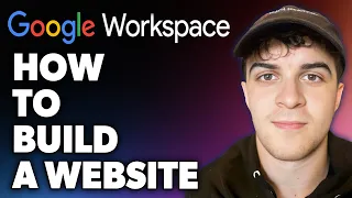 How to Build a Website on Google Workspace Full 2024 Guide