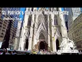 Download Lagu [4K] St. Patrick's Cathedral, New York City Walking Tour