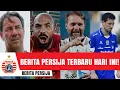 BERITA PERSIJA HARI INI SELASA 16 DESEMBER 2025