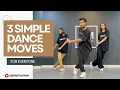 3 SIMPLE DANCE MOVES FOR EVERYONE Deepak Tulsyan G M Dance Centre
