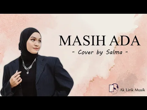 Download MP3 MASIH ADA - Salma I Cover I ♪ Lirik ♪
