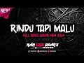 Download Lagu DJ RINDU TAPI MALU - FULL BASS GACOR NEW 2024
