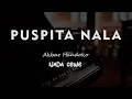 Lagu PUSPITA NALA // Akbar Handoko //  KARAOKE PIANO AKUSTIK NADA CEWE ( FEMALE )