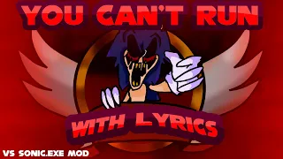 You Can T Run WITH LYRICS Sonic Exe Mod Cover FRIDAY NIGHT FUNKIN With Lyrics 