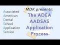 ADEA AADSAS Application Portal Process My Dental Key