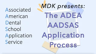 ADEA AADSAS Application Portal Process My Dental Key