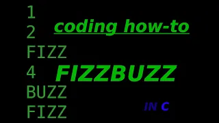 Creating a FizzBuzz Program in C leugim s stuff