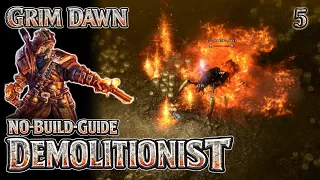 Grim Dawn No-Build-Guide Demolitionist Beginner Friendly