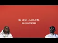 No Limit, Gazo, Damso - LA RUE (Paroles)