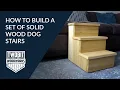How To Make Dog Stairs DIY Woodworking
