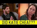 Did Katie Cheat on Derek MAFS Finale
