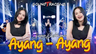 ayang ayang sasya arkhisna official music live 