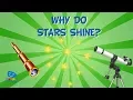 Why do Stars Shine Educational s For Kids