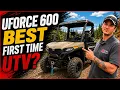 Is The CFMOTO UFORCE 600 The Best First-Time UTV