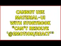 Cannot use material-ui with storybook Can t resolve