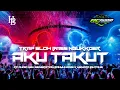 Download Lagu DJ AKU TAKUT KEHILANGAN DIRIMU STYLE SLOW BASS PARTY BIKIN NAGIH!