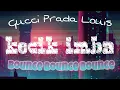 Lagu Kecik Imba - Gucci Prada (Remix)
