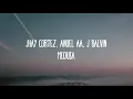 J. Balvin, Jhay Cortez, Anuel AA - Medusa (Letra/Lyrics)
