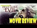 THE FIELD GUIDE TO EVIL 2019 Horror Anthology Movie Review