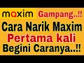 Download Lagu Cara Narik Maxim Pertama kali..!! Begini Caranya ~ Maxim Ojek Online