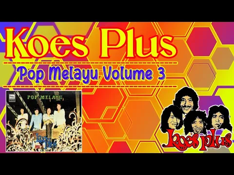 Download MP3 KOES PLUS - Pop Melayu Volume 3 ( Full Album ) 1975