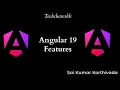 Angular 19 Features and Updates Angular Version Updates