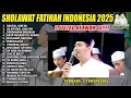 Lagu FATIHAH INDONESIA FULL SHOLAWAT TERBARU 2025 | USTAD RIDWAN ASYFI