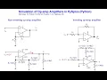 Introduction to PySpice Python for Simulating 741 Op-Amp Amplifier Circuits