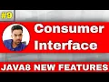 Explain about consumer interface Consumer interface example Consumer interface in java