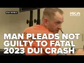 Man pleads not guilty to fatal 2023 crash in Flathead Co