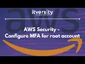 03 AWS Security - Configure MFA for root account