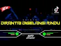 Download Lagu DJ DIRANTAI DIGELANGI RINDU - EXISTS‼️ VIRAL TIKTOK || FUNKOT VERSION