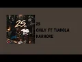 Tiakola ft Chily - 25 (instrumental)