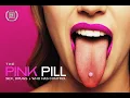 The Pink Pill - Trailer 2025