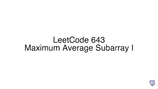 LeetCode 643 Maximum Average Subarray I