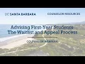 Advising First-Year Students The Waitlist and Appeal Process