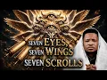 SEVEN EYES, SEVEN WINGS, SEVEN SCROLLS | Lawrence Oyor (Freestyle Chant)