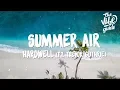 Hardwell - Summer Air (Lyrics) ft. Trevor Guthrie