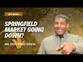 Don t Start 2025 Without Watching Springfield This January Real Estate Update
