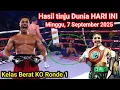 Hasil tinju Dunia HARI INI, Minggu 7 September 2025 | Kelas Berat KO Ronde 1