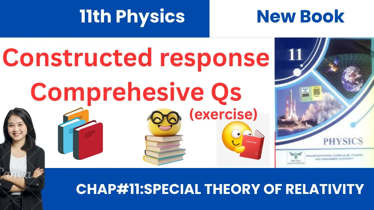Constructed Response & Comprehensive Qs | Ex Short & Long Qs | Chapter#11 | New 11th Physics 2025