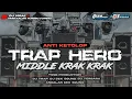 Download Lagu DJ TRAP BATTLE HERO - STYLE MIDDLE KRAK KRAK - BY TSSB PRODUCTION 