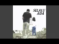 Download Lagu Selalu Ada