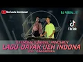 Download Lagu Dj Ganjor Dayak Kanayant ( Ijeh k indona) || Versi Remix organ tunggal panceboy || voc.yumigresika