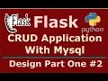 2 Python Flask CRUD Application With Mysql Design Part 1