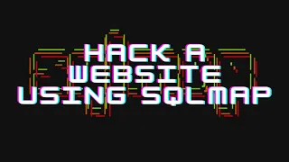 SQLMAP How To Penetrate A Website With Sql Injection For Passwords And Usernames