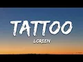 Download Lagu Loreen - Tattoo (Lyrics)