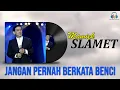 Lagu Mamiek Slamet - Jangan Pernah Berkata Benci (Music Video)