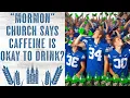 Mormon Church Confirms its Members are Allowed to Drink Coke and Pepsi